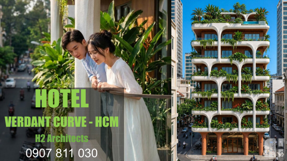 VERDANT CURVE BOUTIQUE HOTEL – Thiết Kế Khách Sạn 4 Sao Tại Bến Nghé, TP. Hồ Chí Minh